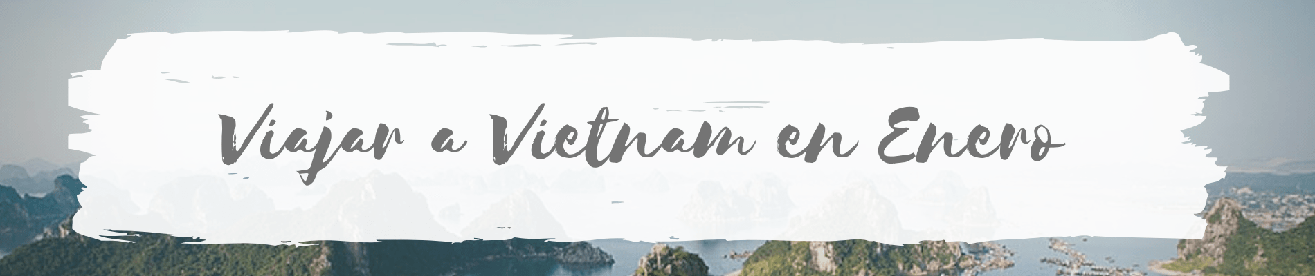 Viajar a Vietnam en Diciembre